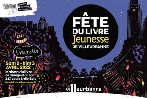 affiche de la fete du livre jeunesse de villeurbanne edition 2022
