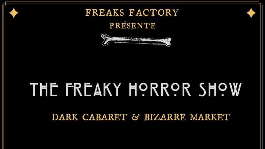 soiree halloween cabaret humour freaks factory lyon