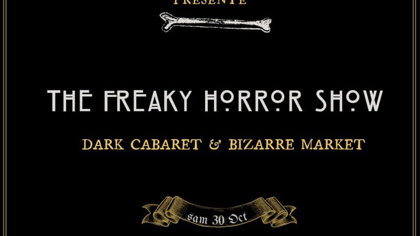 soiree halloween cabaret humour freaks factory lyon