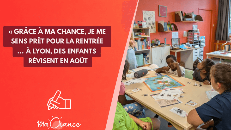 dispositif associatif soutien scolaire estival ma chance a moi a lyon